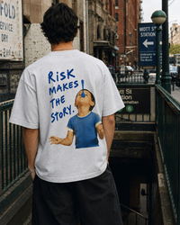 Risk Makes The Story